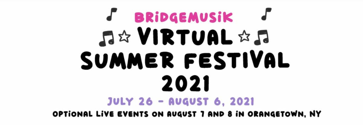 Bridgemusik will host virtual summer festival from July 26th through August 6th